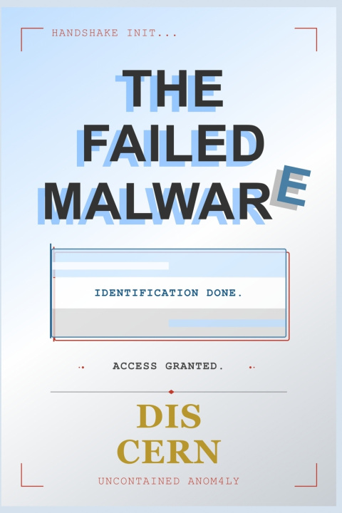 Kniha The Failed Malware Dis Cern