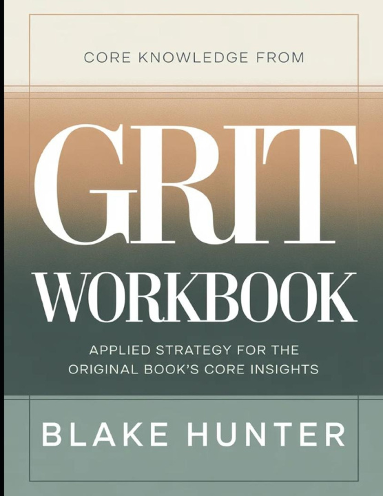 Kniha Core Knowledge From Grit Blake Hunter
