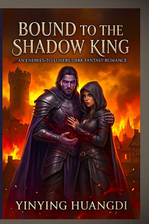 Kniha Bound to the Shadow King Yinying Huangdi