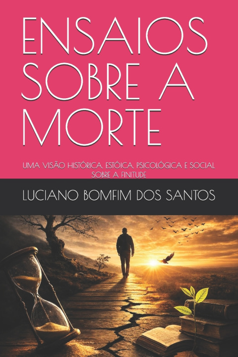 Kniha ENSAIOS SOBRE A MORTE LUCIANO BOMFIM DOS SANTOS