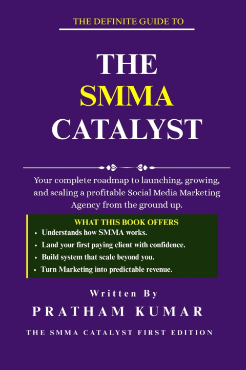 Kniha THE SMMA CATALYST Pratham Kumar