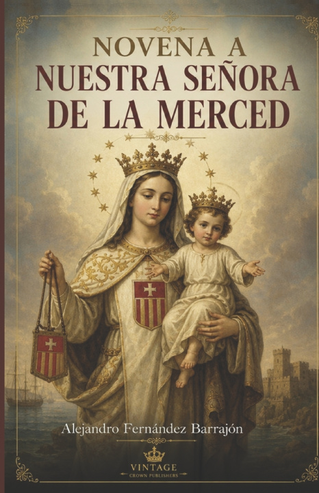 Knjiga Novena a Nuestra Señora de la Merced Alejandro Fernández Barrajón