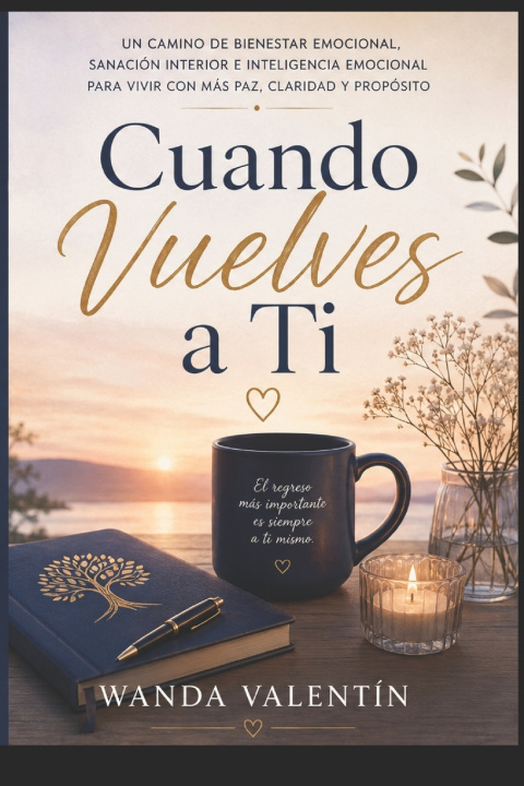 Knjiga Cuando Vuelves a Ti Wanda Valentín