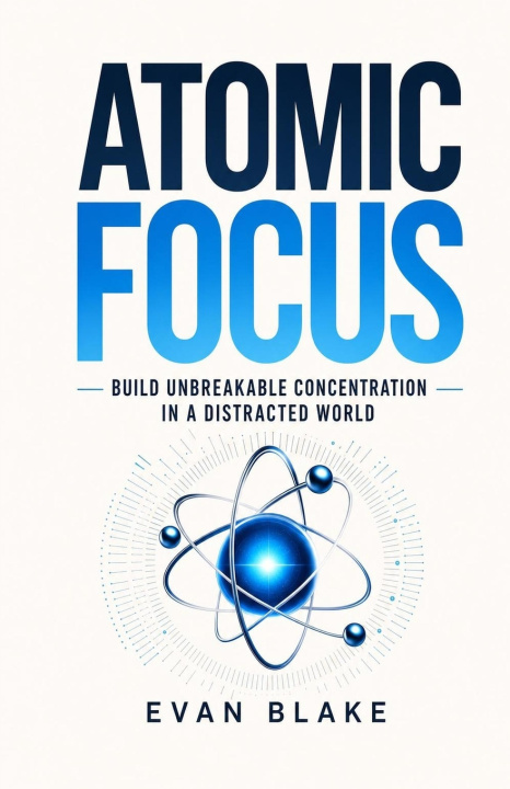 Könyv Atomic Focus Evan Blake