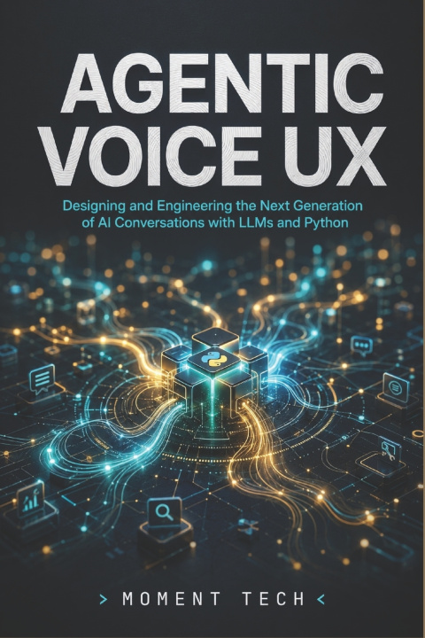 Kniha Agentic Voice UX MOMENT TECH