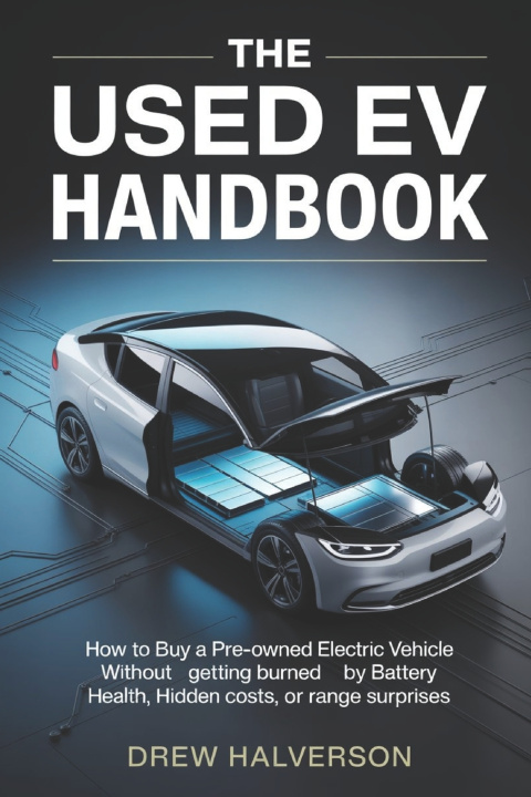 Knjiga THE USED EV HANDBOOK Drew Halverson