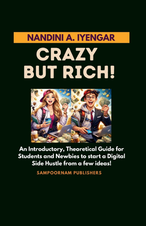 Kniha Crazy but Rich! Nandini A. Iyengar