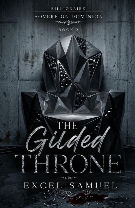 Kniha THE GILDED THRONE Excel Samuel
