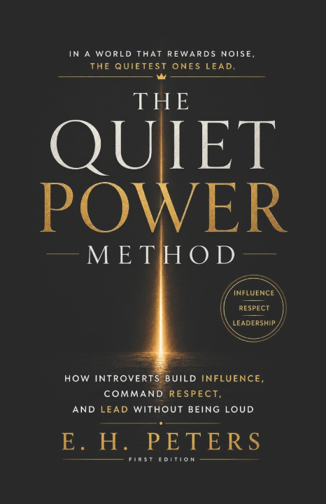 Kniha The Quiet Power Method E. H. PETERS