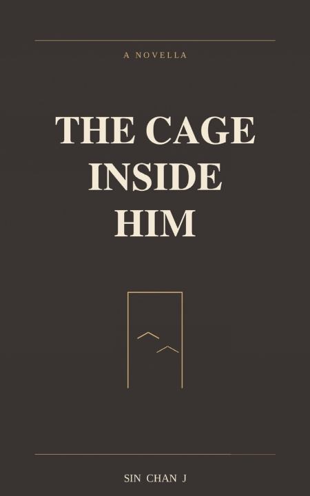 Knjiga THE CAGE INSIDE HIM J "You are entitled to action alone -...