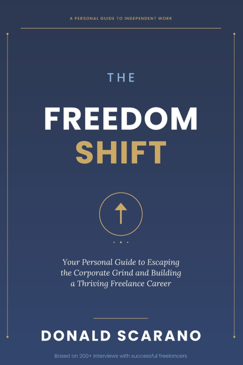 Knjiga The Freedom Shift Donald Scarano