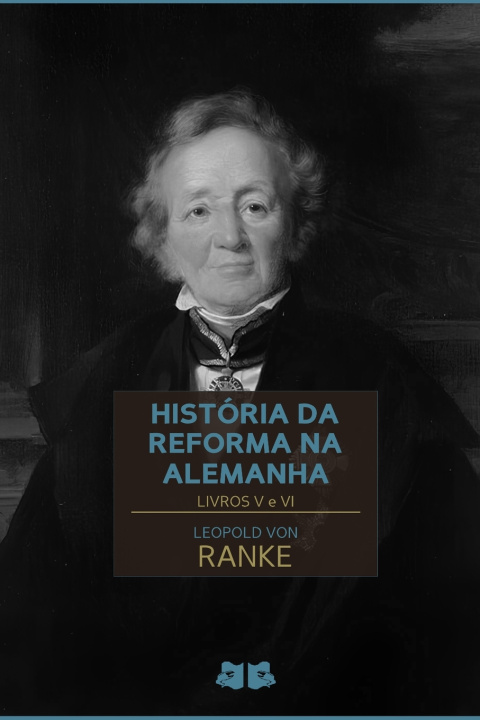Kniha História da Reforma na Alemanha Leopold von Ranke