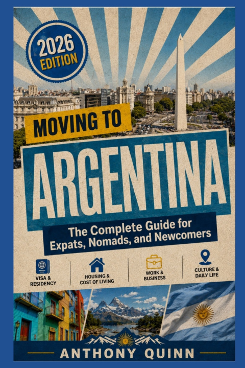 Kniha Moving to Argentina Anthony Quinn
