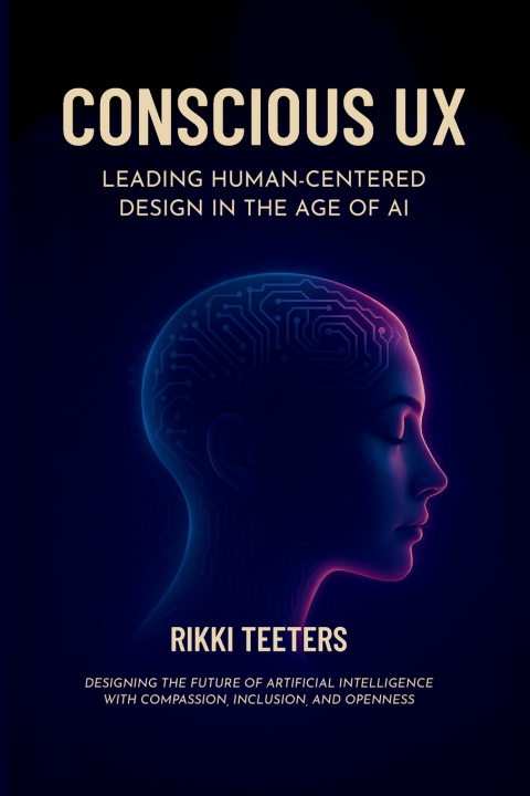 Kniha Conscious UX Brenda Laurel