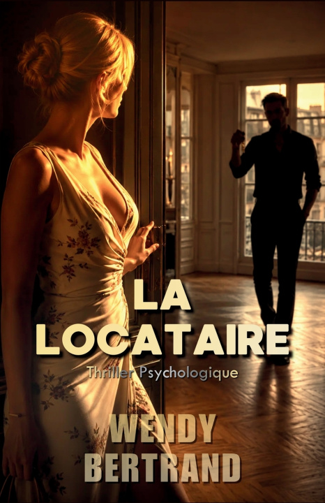 Kniha La Locataire Wendy Bertrand