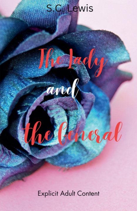 Boek The Lady and the General S.C. Lewis