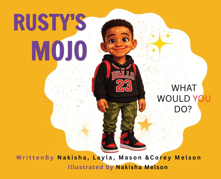 Kniha Rusty's Mojo Nakisha Melson