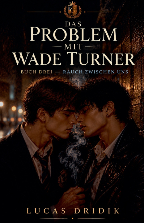Kniha Das Problem mit Wade Turner Lucas Dridik