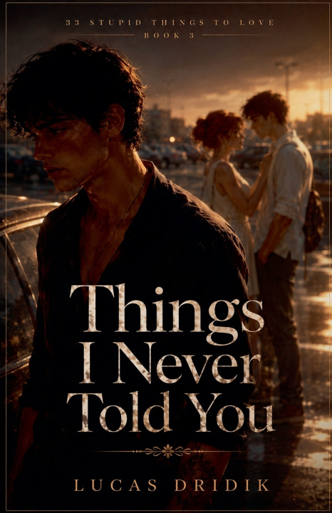 Kniha Things I Never Told You Lucas Dridik