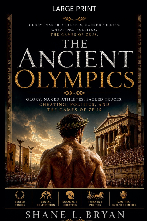 Knjiga The Ancient Olympics Shane L. Bryan