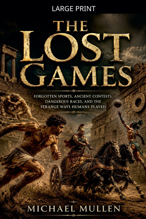 Kniha The Lost Games Michael Mullen
