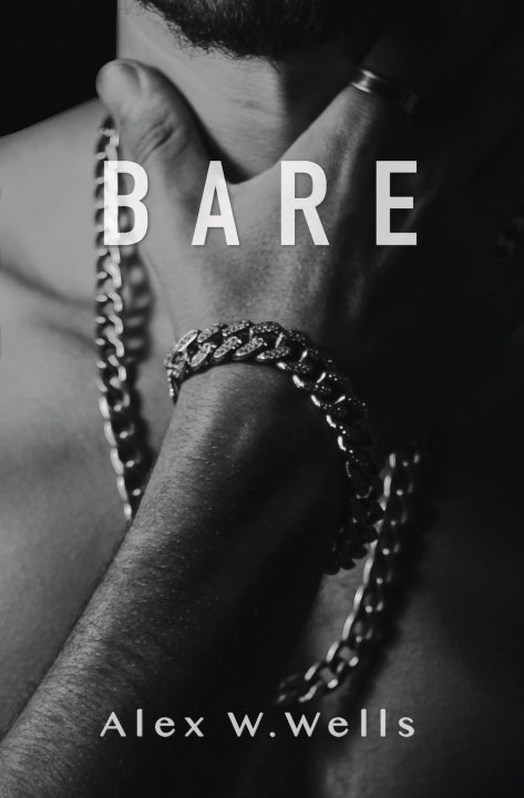 Knjiga Bare Alex W. Wells