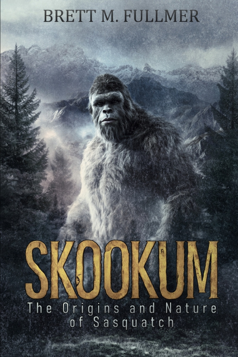 Kniha Skookum Brett M Fullmer