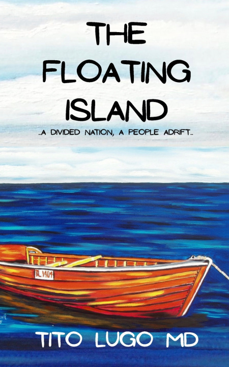 Knjiga The Floating Island Tito1 Lugo MD