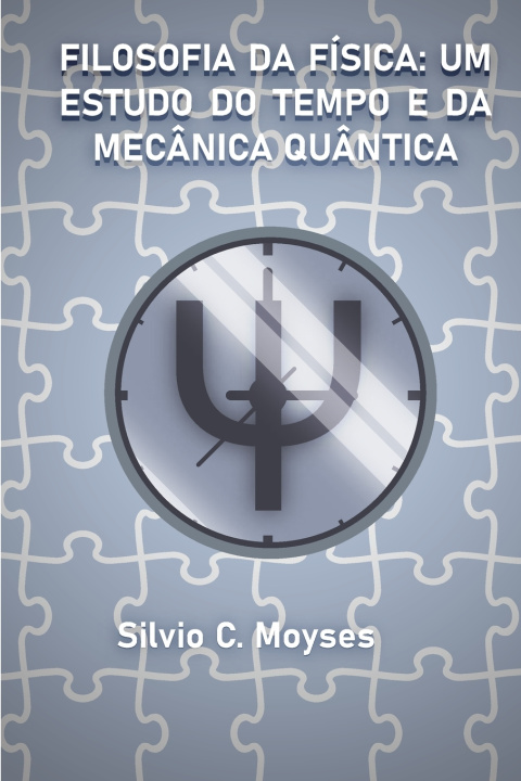 Knjiga FILOSOFIA DA FÍSICA silvio calafati moysés