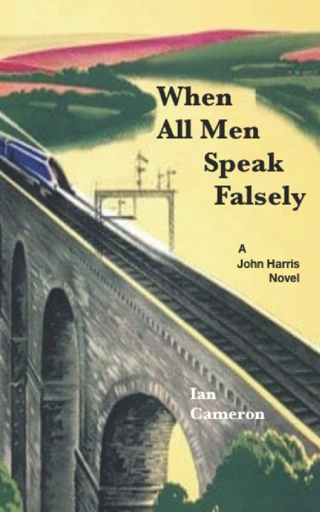 Kniha When All Men Speak Falsely Ian Cameron