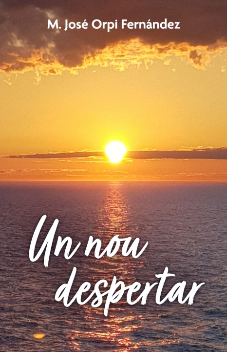Könyv UN NOU DESPERTAR María José Orpi Fernández