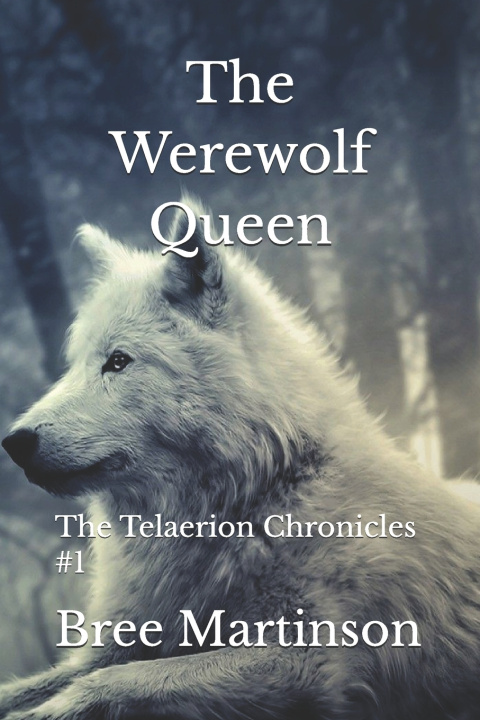 Kniha The Werewolf Queen Bree Martinson