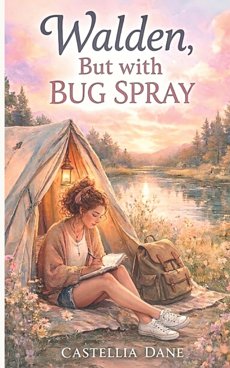 Kniha Walden, But With Bug Spray Castellia Dane