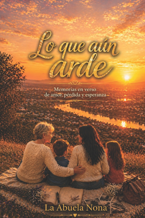 Kniha LO QUE AÚN ARDE La Abuela Nona