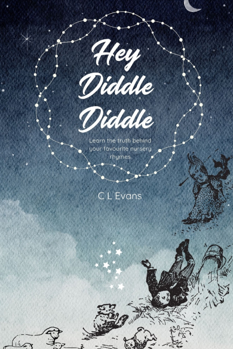Kniha Hey Diddle Diddle C L Evans
