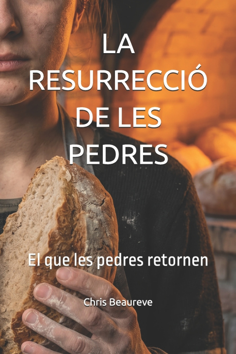Knjiga LA RESURRECCIÓ DE LES PEDRES Chris Beaureve