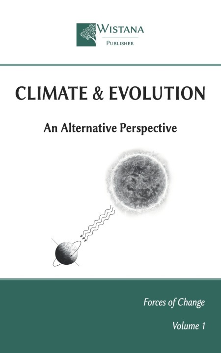 Könyv Climate & Evolution Wistana Publisher