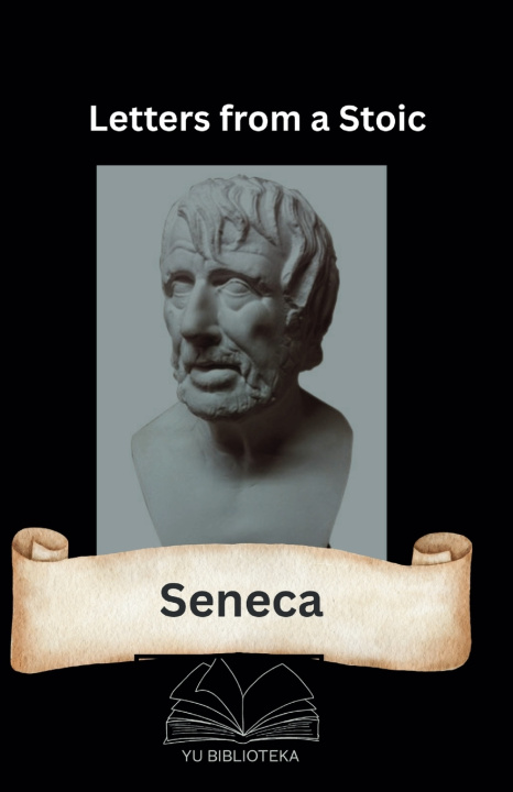 Kniha Letters from a Stoic Seneca Stoic
