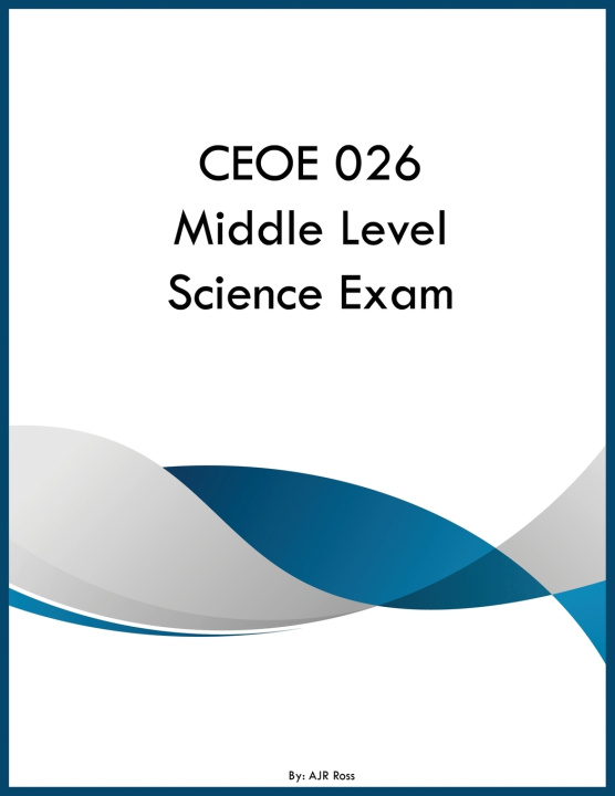 Kniha CEOE 026 Middle Level Science Exam AJR Ross