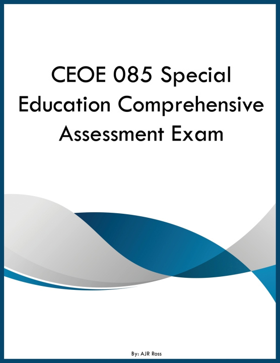 Knjiga CEOE 085 Special Education Comprehensive Assessment Exam AJR Ross