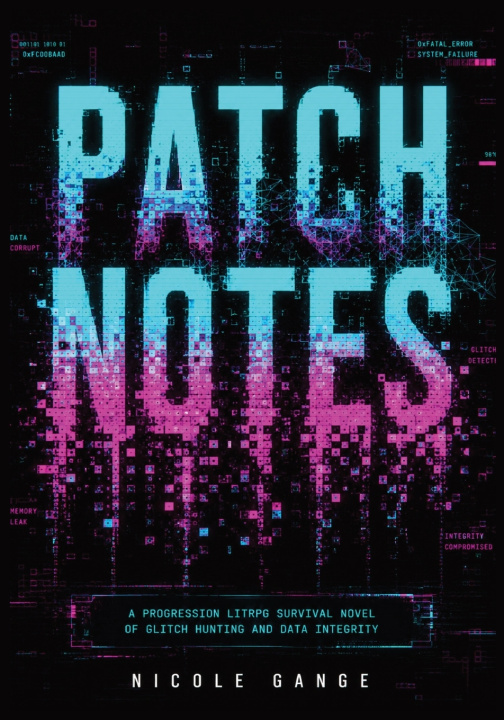 Könyv Patch Notes Nicole Gange
