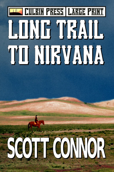 Kniha Long Trail to Nirvana Scott Connor