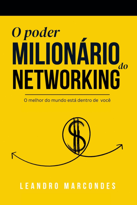 Knjiga O poder milionário do networking Leandro Marcondes