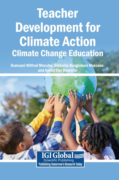 Kniha Teacher Development for Climate Action Dumsani Wilfred Mncube