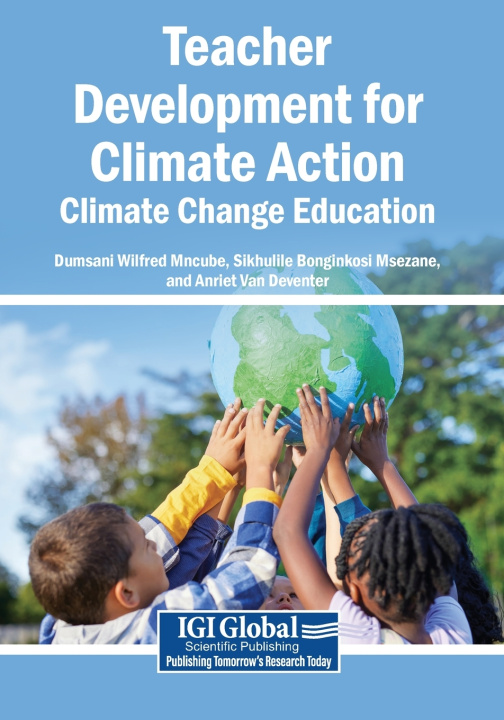Kniha Teacher Development for Climate Action Dumsani Wilfred Mncube