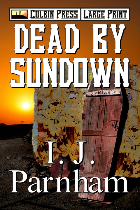 Kniha Dead by Sundown I. J. Parnham