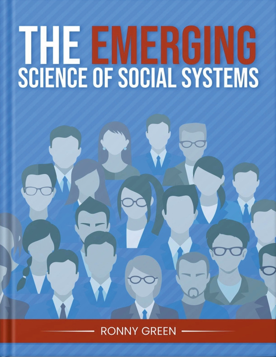 Kniha The Emerging Science of Social Systems Ronny Green