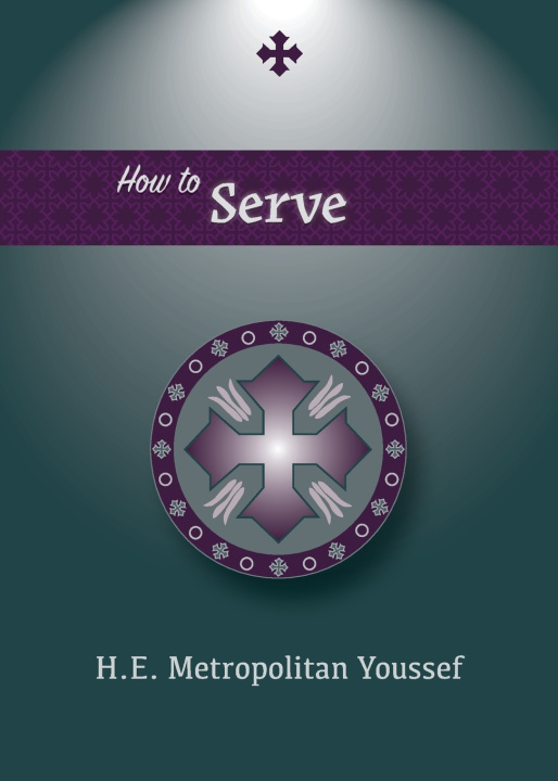 Kniha How to Serve Metropolitan Youssef