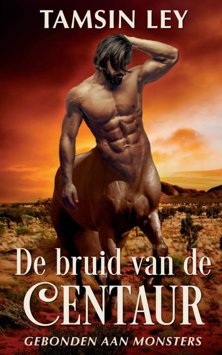 Kniha De bruid van de centaur Tamsin Ley