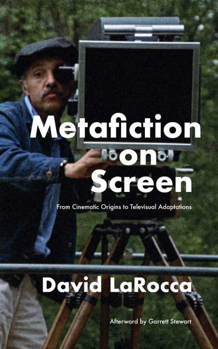 Kniha Metafiction on Screen David LaRocca
